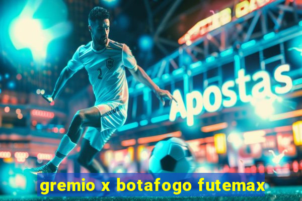 gremio x botafogo futemax